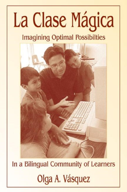 Book cover of: La Clase Magica. By: Olga A. V squez