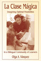 Book cover of: La Clase Magica. By: Olga A. V squez