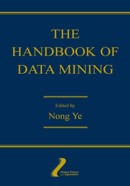 Book cover of: Handbook of Data Mining. By: Nong Ye