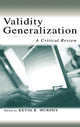 Book cover of: Validity Generalization. By: Kevin R. Murphy