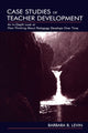 Book cover of: Case Studies of Teacher Development. By: Barbara B. Levin