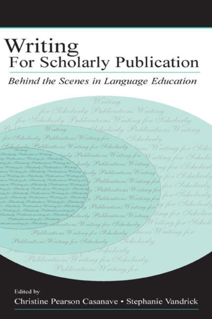 Book cover of: Writing for Scholarly Publication