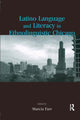 Book cover of: Latino Language and Literacy in Ethnolinguistic Chicago