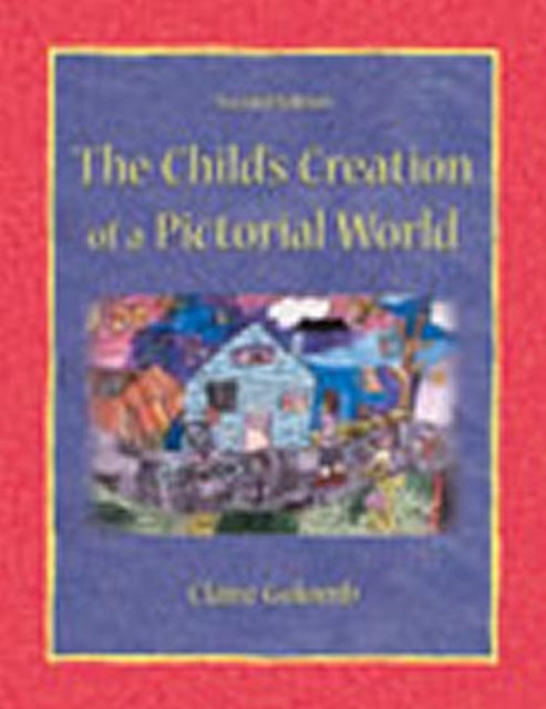 Book cover of: Child's Creation of A Pictorial World
