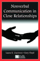 Book cover of: Nonverbal Communication in Close Relationships