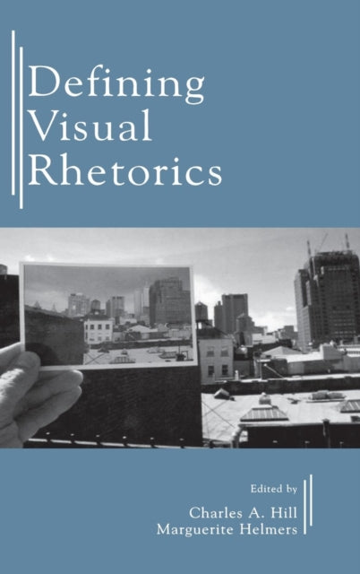 Book cover of: Defining Visual Rhetorics