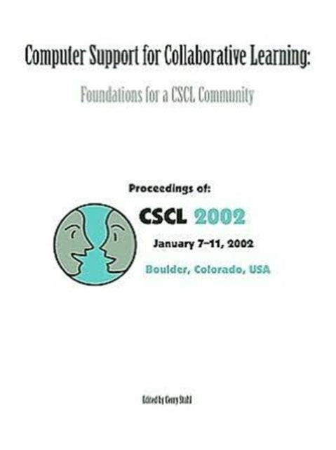 Book cover of: Computer Support for Collaborative Learning. By: Gerry Stahl