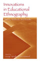 Book cover of: Innovations in Educational Ethnography