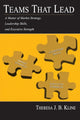 Book cover of: Teams That Lead. By: Theresa J.B. Kline
