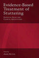 Book cover of: Evidence-Based Treatment of Stuttering. By: Anne K. Bothe