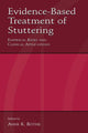 Book cover of: Evidence-Based Treatment of Stuttering. By: Anne K. Bothe