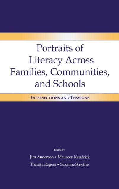Book cover of: Portraits of Literacy Across Families, Communities, and Schools
