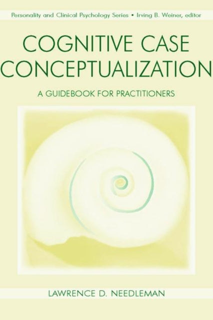 Book cover of: Cognitive Case Conceptualization. By: Lawrence D. Needleman