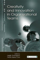 Book cover of: Creativity and Innovation in Organizational Teams