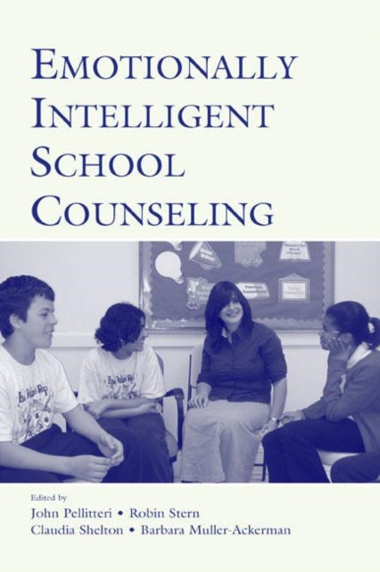 Book cover of: Emotionally Intelligent School Counseling