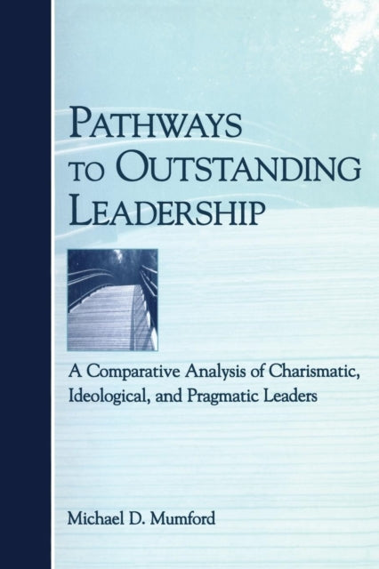 Book cover of: Pathways to Outstanding Leadership