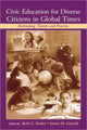 Book cover of: Civic Education for Diverse Citizens in Global Times