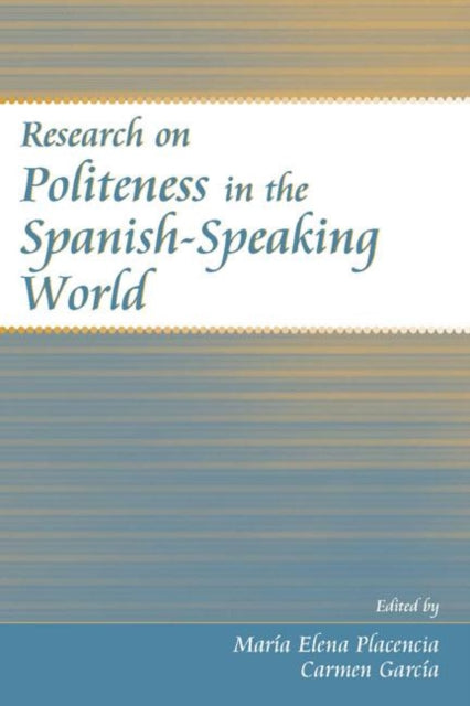 Book cover of: Research on Politeness in the Spanish-Speaking World