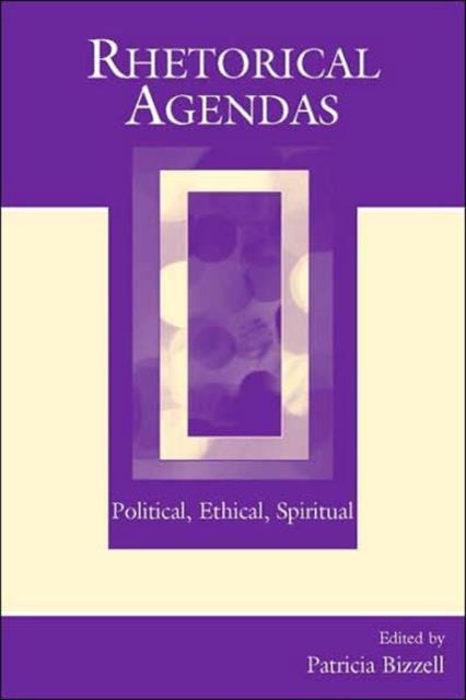 Book cover of: Rhetorical Agendas. By: Patricia Bizzell