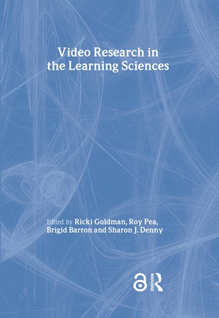 Book cover of: Video Research in the Learning Sciences
