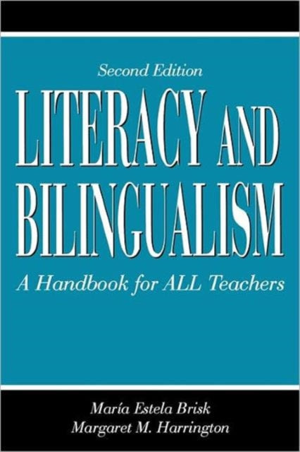 Book cover of: Literacy and Bilingualism. By: Mar¡a Estela Brisk, Maria Brisk