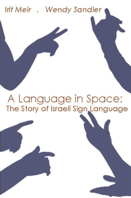 Book cover of: Language in Space. By: Irit Meir