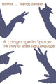 Book cover of: Language in Space. By: Irit Meir
