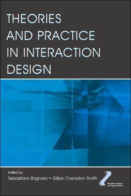 Book cover of: Theories and Practice in Interaction Design