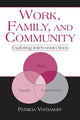 Book cover of: Work, Family, and Community. By: Patricia Voydanoff