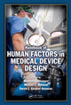 Book cover of: Handbook of Human Factors in Medical Device Design