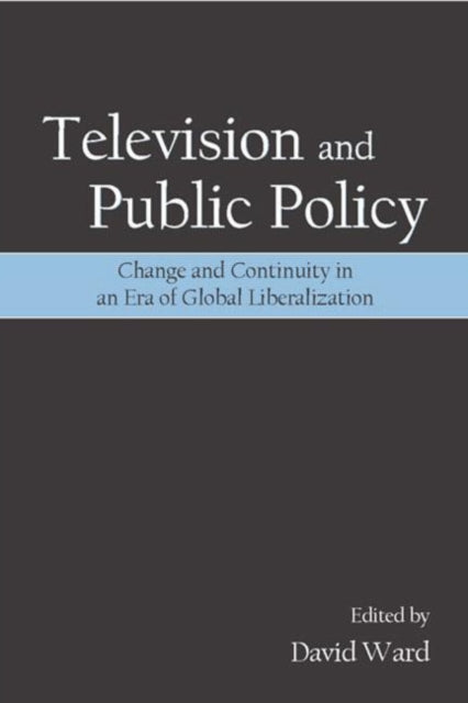 Book cover of: Television and Public Policy. By: David Ward