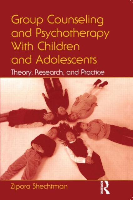 Book cover of: Group Counseling and Psychotherapy With Children and Adolescents. By: Zipora Shechtman