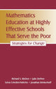 Book cover of: Mathematics Education at Highly Effective Schools That Serve the Poor. By: Richard S. Kitchen