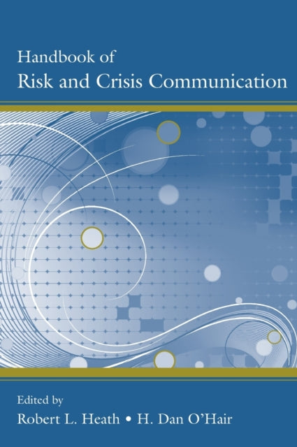 Book cover of: Handbook of Risk and Crisis Communication