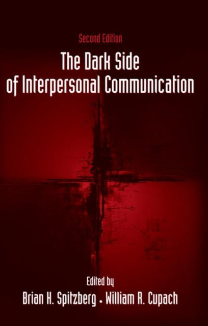 Book cover of: Dark Side of Interpersonal Communication