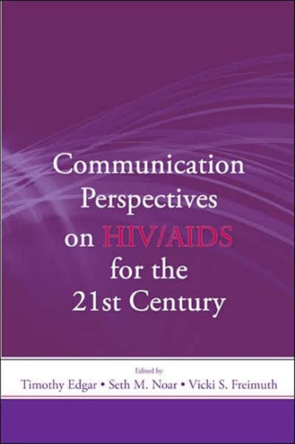 Book cover of: Communication Perspectives on HIV/AIDS for the 21st Century