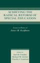 Book cover of: Achieving the Radical Reform of Special Education