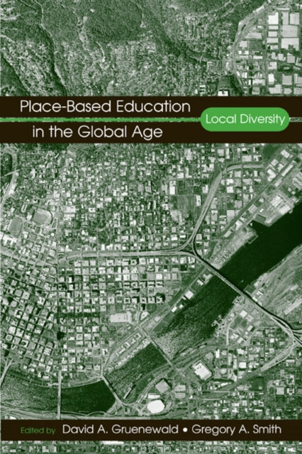 Book cover of: Place-Based Education in the Global Age