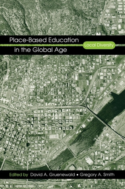 Book cover of: Place-Based Education in the Global Age