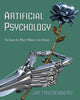 Book cover of: Artificial Psychology. By: Jay Friedenberg
