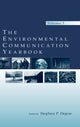 Book cover of: Environmental Communication Yearbook. By: Stephen P. Depoe