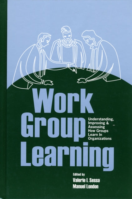 Book cover of: Work Group Learning. By: Valerie Sessa