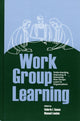 Book cover of: Work Group Learning. By: Valerie Sessa
