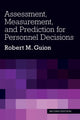 Book cover of: Assessment, Measurement, and Prediction for Personnel Decisions. By: Robert M. Guion