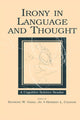 Book cover of: Irony in Language and Thought