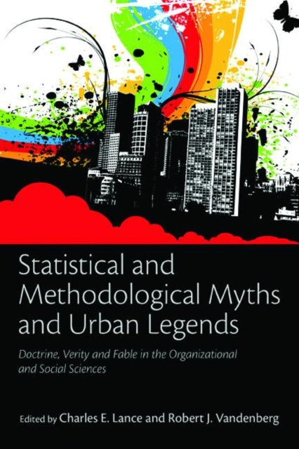 Book cover of: Statistical and Methodological Myths and Urban Legends