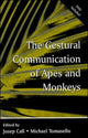 Book cover of: Gestural Communication of Apes and Monkeys