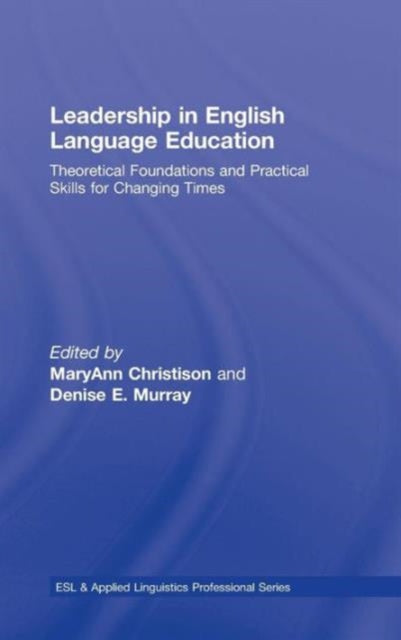 Book cover of: Leadership in English Language Education