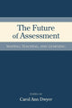 Book cover of: Future of Assessment. By: Carol Anne Dwyer