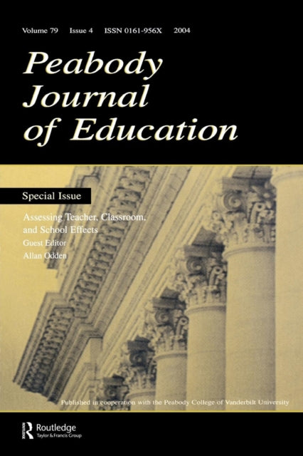 Book cover of: Assessing Teacher, Classroom, and School Effects. By: Allan Odden